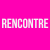 rencontre